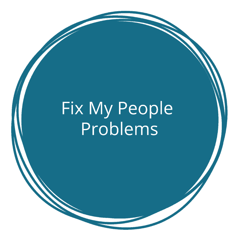 Fix my people problems